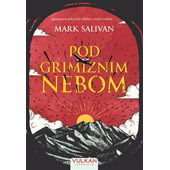 POD GRIMIZNIM NEBOM - Mark Salivan