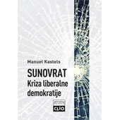 SUNOVRAT: KRIZA LIBERALNE DEMOKRATIJE - Manuel Kastels