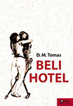 BELI HOTEL - D. M. Tomas