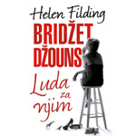 BRIDŽET DŽOUNS: LUDA ZA NJIM - Helen Filding