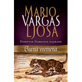 BURNA VREMENA - Mario Vargas Ljosa