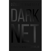 DARK NET - Džejmi Bartlet
