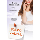 DOBRO RAZMISLI - Sara Mlinovski
