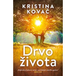 DRVO ŽIVOTA - Kristina Kovač