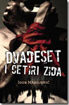 DVADESET I ČETIRI ZIDA - Igor Marojević