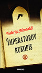 IMPERATOROV RUKOPIS - Valerija Montaldi