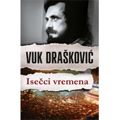 ISEČCI VREMENA - Vuk Drašković