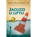 JACUZZI U LIFTU - Mirjana Đurđević