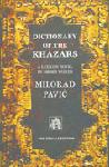 DICTIONARY OF THE CHAZARS (THE FEMALE EDITION) - Milorad Pavić