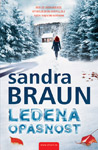 LEDENA OPASNOST - Sandra Braun