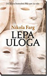 LEPA ULOGA - Nikola Farg