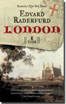 LONDON, I TOM - Edvard Raderfurd