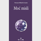 MOĆ MISLI - Omraam Mikhael Aivanhov