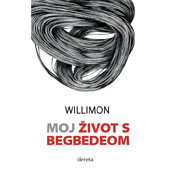 MOJ ŽIVOT S BEGBEDEOM - Biljana Willimon