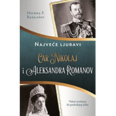 CAR NIKOLAJ I ALEKSANDRA ROMANOV - Helena F. Barkašov