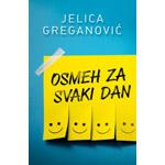 OSMEH ZA SVAKI DAN - Jelica Greganović