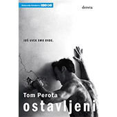 OSTAVLJENI - Tom Perota