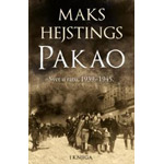 PAKAO: SVET U RATU 1939‐1945. (I KNJIGA) - Maks Hejstings