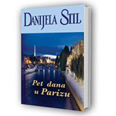 PET DANA U PARIZU - Danijela Stil