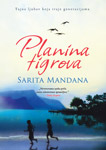 PLANINA TIGROVA - Sarita Mandana