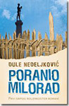PORANIO MILORAD - Dušan Nedeljković
