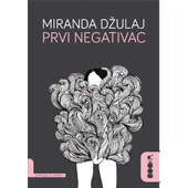PRVI NEGATIVAC - Miranda Džulaj