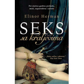 SEKS SA KRALJEVIMA - Elinor Herman