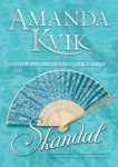 SKANDAL - Amanda Kvik