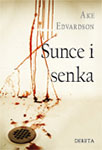 SUNCE I SENKA - Ake Edvardson