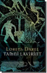 TAMNI LAVIRINT - Lorens Darel