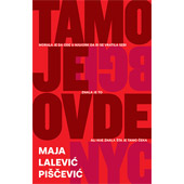 TAMO JE OVDE - Maja Lalević Piščević