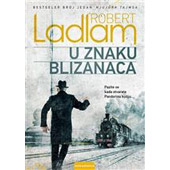 U ZNAKU BLIZANACA - Robert Ladlam