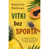 VITKI BEZ SPORTA - Katarina Bahman