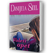 VOLETI OPET - Danijela Stil