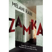 ZAMKA  - Melani Rabe