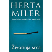 ŽIVOTINJA SRCA - Herta Miler
