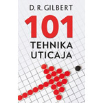 101 TEHNIKA UTICAJA - D. R. Gilbert