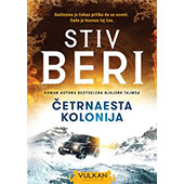 ČETRNAESTA KOLONIJA - Stiv Beri