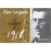 IVO ANDRIĆ 1918 - Ivo Andrić
