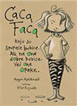 CACA FACA - Megan Makdonald