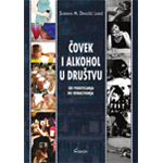 ČOVEK I ALKOHOL U DRUŠTVU - Slađana M. Dragišić Labaš