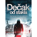 DEČAK OD STAKLA - Donato Karizi