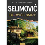 DERVIŠ I SMRT - Meša Selimović