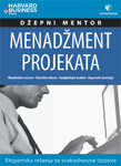 DŽEPNI MENTOR: MENADŽMENT PROJEKATA - grupa autora