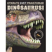 ENCIKLOPEDIJA DINOSAURUSA: OTKRIJTE SVET PRAISTORIJE! - Parragon