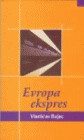 EVROPA EKSPRES - Vladislav Bajac