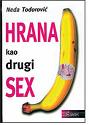 HRANA KAO DRUGI SEX:M - Neda Todorović