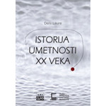 ISTORIJA UMETNOSTI XX VEKA - Deni Laure