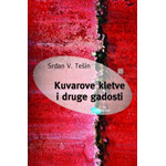 KUVAROVE KLETVE I DRUGE GADOSTI - Srđan V. Tešin