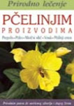 LEČENJE PČELINJIM PROIZVODIMA  - S. K. Vanjkevič